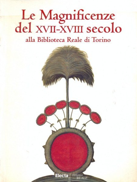 Le magnificenze del XVII-XVIII secolo alla biblioteca Reale di Torino