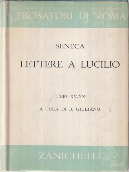 Lettere a Lucilio libri XV-XX