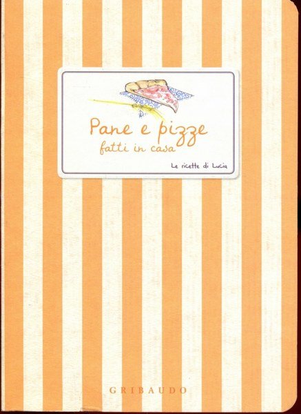 Pane e pizze fatti in casa