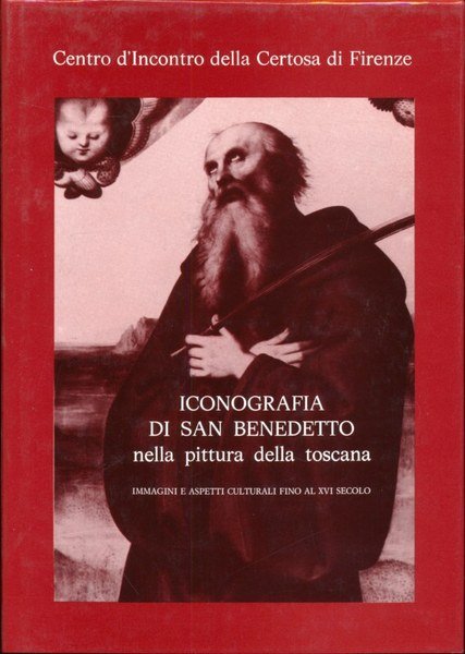 Iconografia di San Benedetto nella pittura della Toscana