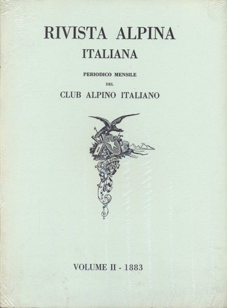 Rivista alpina italiana. Volume II 1883