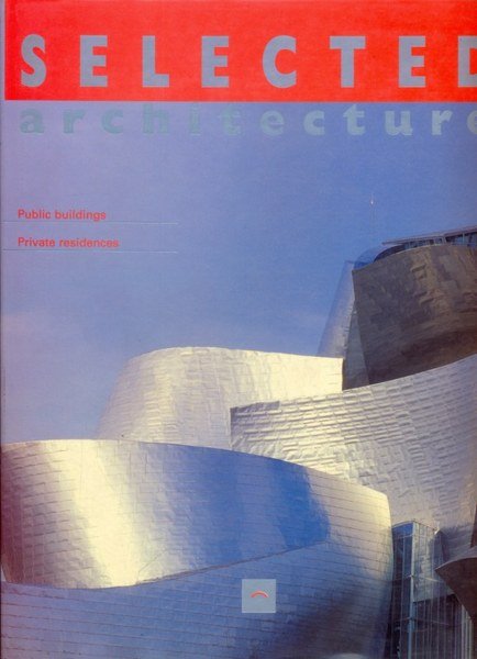 Selected architecture