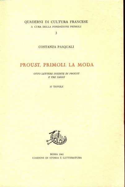 Proust, Primoli, la moda