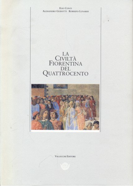 La civilta' fiorentina del quattrocento