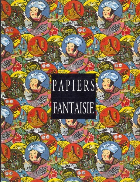 Papiers fantaisie (French Edition)
