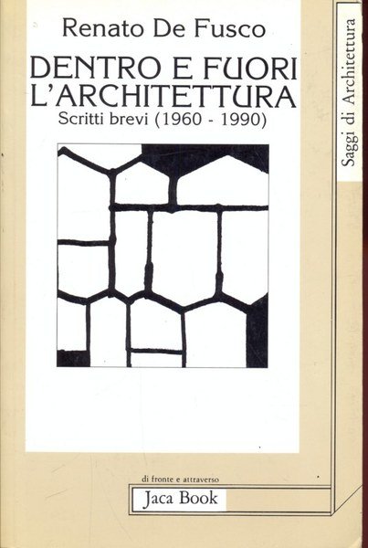 Dentro e fuori l'architettura. Scritti brevi 1960-1990 | Immagine principale