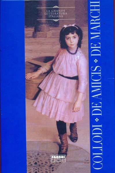 Le avventure di Pinocchio - Cuore - Demetrio Pianelli