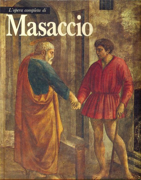 L'opera completa di Masaccio