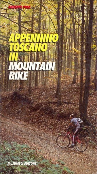 Appennino toscano in mountain bike