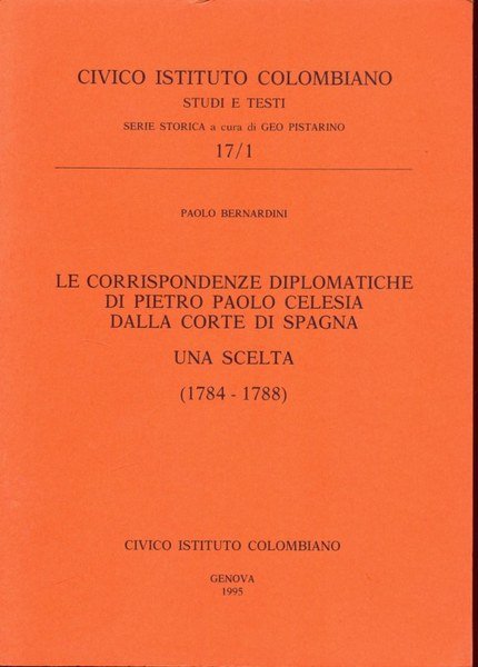Le corrispondenze diplomatiche di Pietro Paolo Celesia dalla corte di … | Immagine Gallery 1