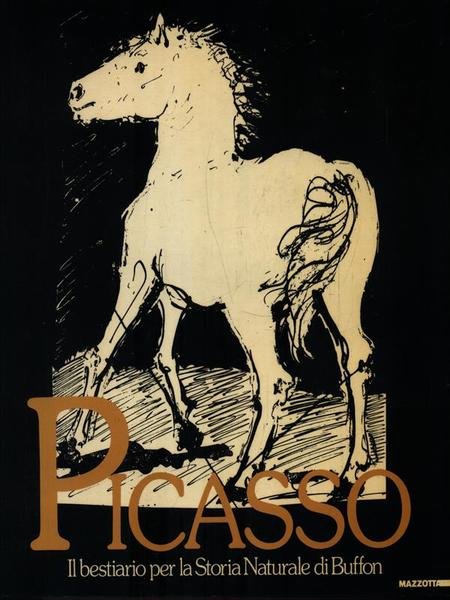 Picasso. Il bestiario per la Storia Naturale di Buffon