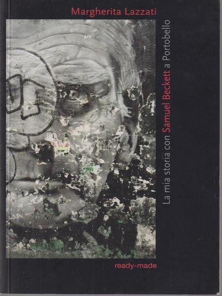 La mia storia con Samuel Beckett a Portobello