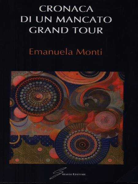 Cronaca di un mancato gran tour