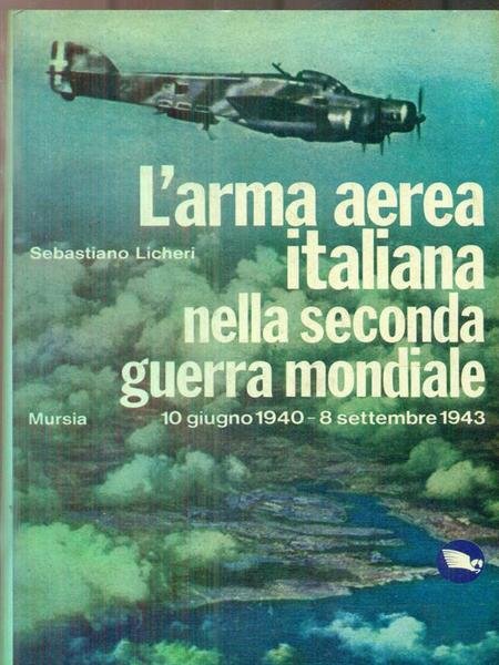L'arma aerea italiana nella seconda guerra mondiale