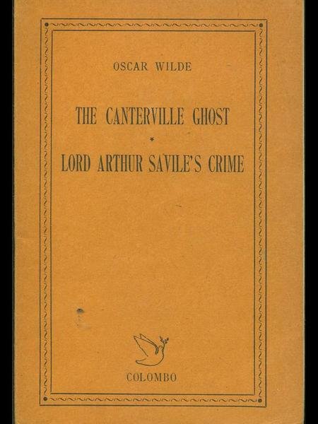 The Canterville ghost- Lord Arthur Savile's Crime