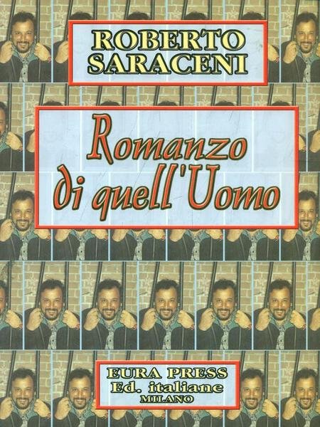 Romanzo di quell'uomo