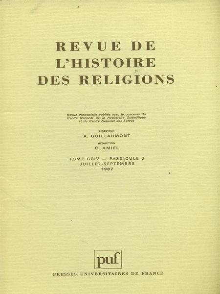 Revue De l'Histoire des Religions Tome CCIV - Fascicule 3