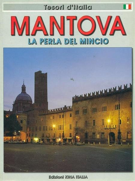 Mantova - la Perla del Mincio