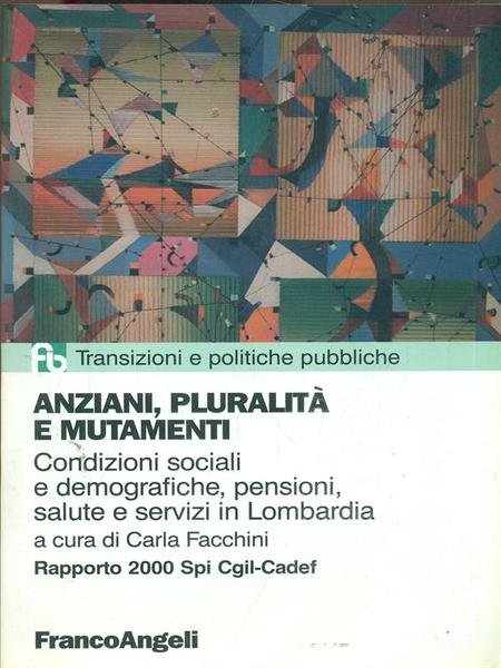 Anziani, pluralita' e mutamenti