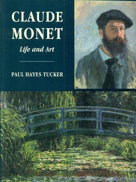 Claude Monet Life and Art