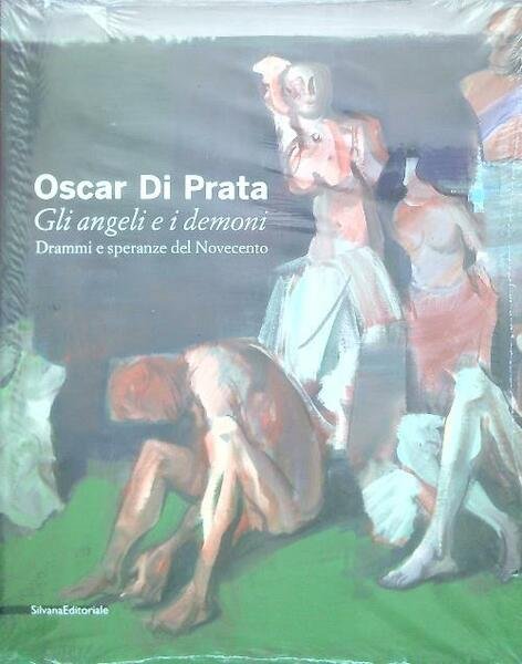Oscar Di Prata. Gli angeli e i demoni