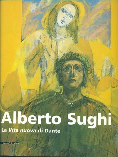 Alberto Sughi - La vita nuova di Dante
