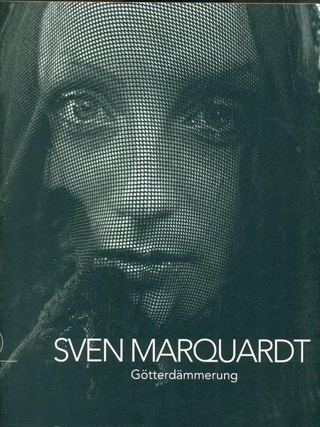 Sven Marquardt Gotterdammerung