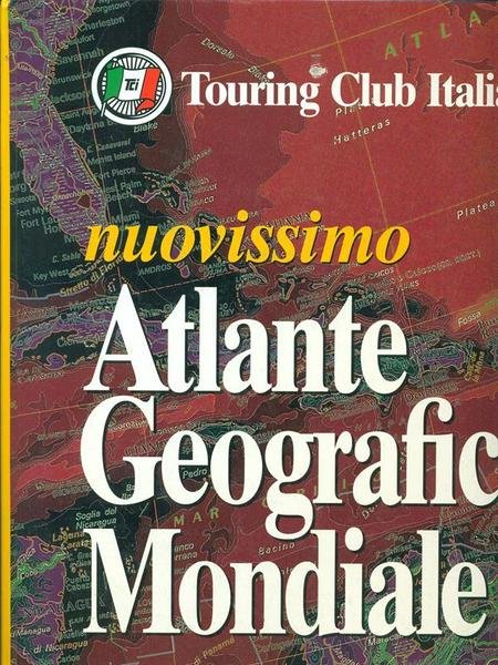 Nuovissimo Atlante geografico Mondiale