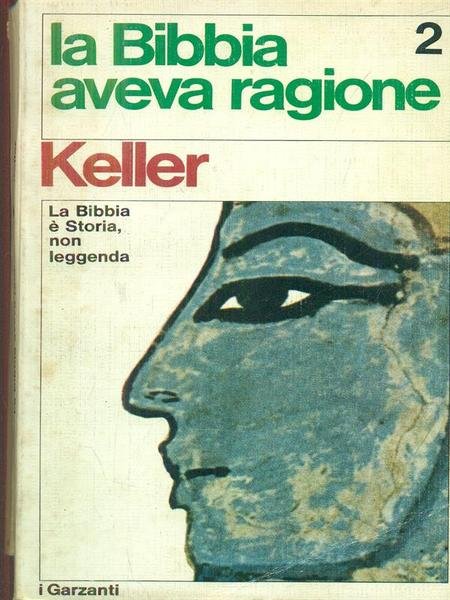 La Bibbia aveva ragione 2 voll