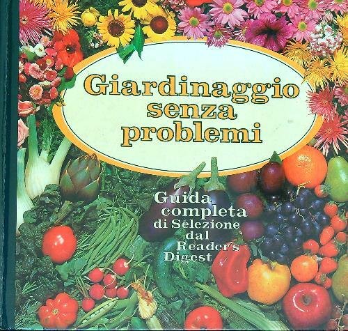Giardinaggio senza problemi