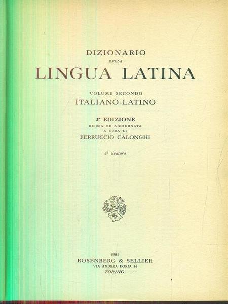 Dizionario della lingua italiana volume secondo italiano-latino