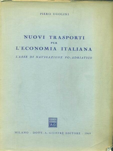 Nuovi trasporti per l'economia italiana