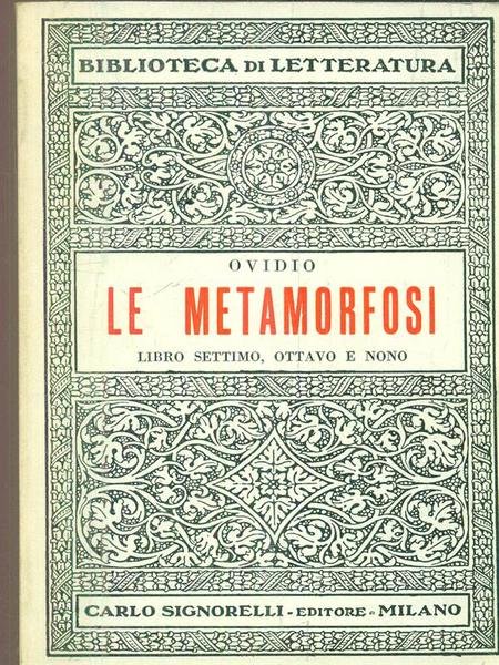 Le metamorfosi. Libro settimo, Ottavo e nono
