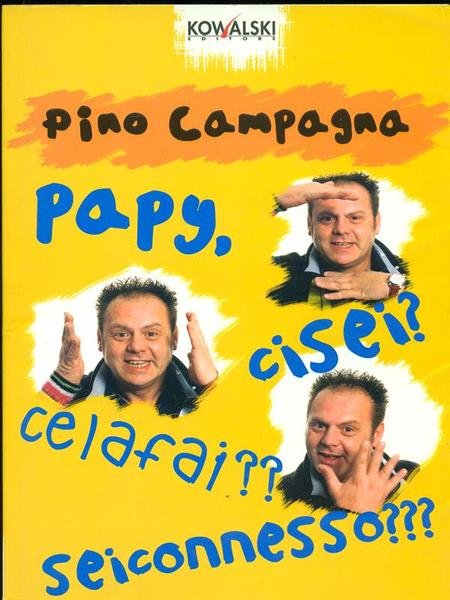 Papy, ci sei? Ce la fai?? Sei connesso???