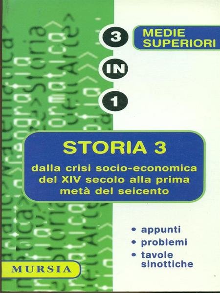 Storia 3 - Il Novecento (3 in 1 - Medie …