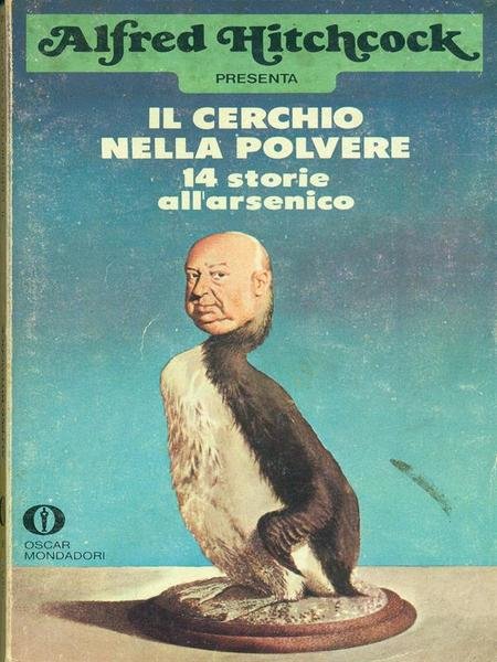 Il cerchio nella polvere. 14 storie all'arsenico