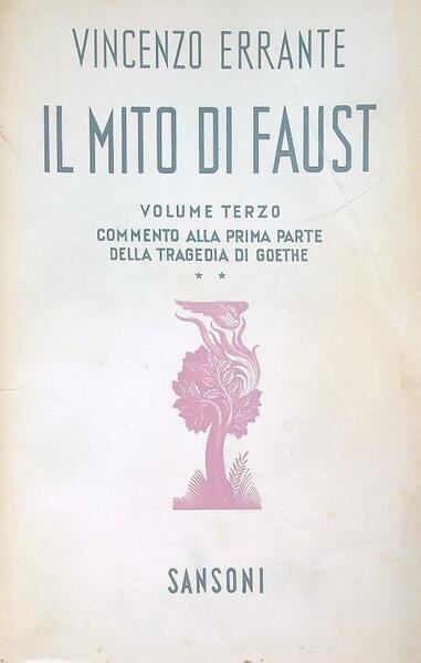 Il mito di Faust volume terzo 