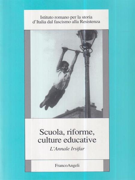Scuola, riforme, culture educative. L'annale Irsifar | Immagine principale