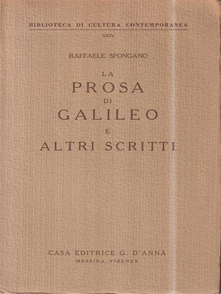 La prosa di Galileo e altri scritti