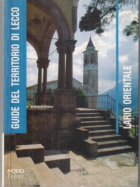 Guide del territorio di Lecco - Lario orientale