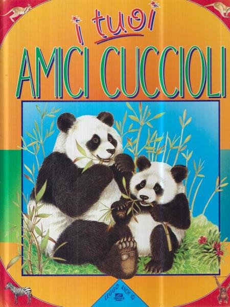 I tuoi amici cuccioli