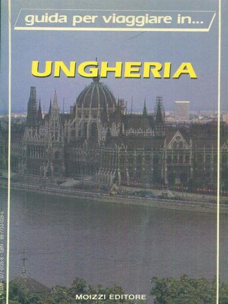 Guida per viaggiare in... Ungheria