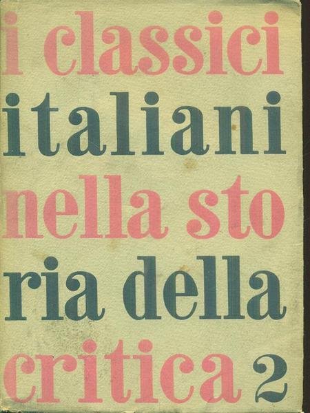 I classici italiani nella storia della critica vol. 2