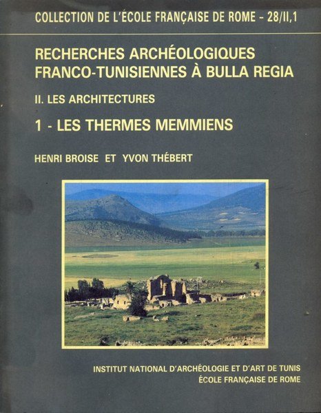 Recherches archeologiques Franco-Tunisiennes a' Bulla Regia II-1