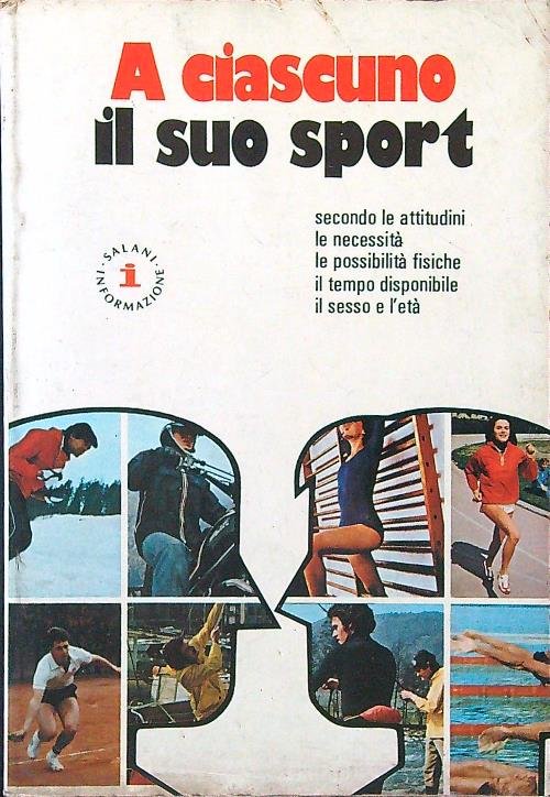 A ciascuno il suo sport