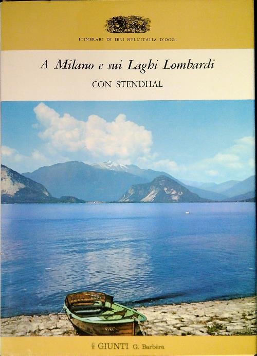 A Milano e i sui Laghi Lombardi con Stendhal | Immagine Gallery 2