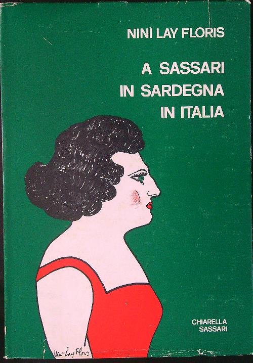 A Sassari in Sardegna in Italia Vol 1