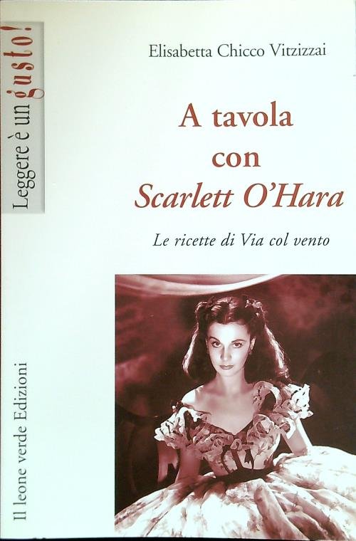 A tavola con Scarlett O'Hara