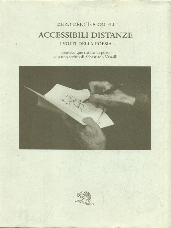 Accessibili distanze. I volti della poesia