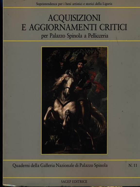 Acquisizioni e aggiornamenti critici per Palazzo Spinola a Pellicceria